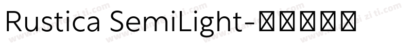 Rustica SemiLight字体转换